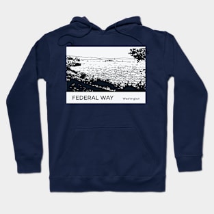 Federal Way Washington Hoodie